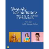 Ciranda Cirandinhas Vamos Todos Ler e Escrever em Português Também: Para Teens