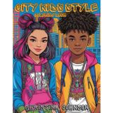 City Kids Style Coloring Book: Fun Urban Hairstyles and Fashion for Creative Young Artists