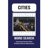 City Word Search Book: fun puzzles featuring cities around the world, complete with clues and solutions