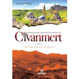 Civanmert - Gerçek Bir Kahramanın Hikayesi - Adem Dönmez