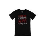 Cix I Love My Wife Siyah T-shirt