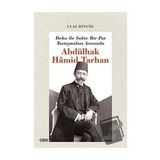 Çizgi Kitabevi Yayınları Deha ile Sahte Bir Put Tartışmaları Arasında Abdülhak Hamid Tarhan