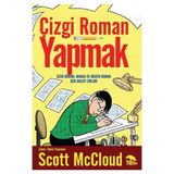 Çizgi Roman Yapmak: Çizgi Roman, Manga ve Grafik Roman Için Anlatı Sırları - Option-1