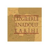 Çizgilerle Anadolu Tarihi - Hüseyin Arslan