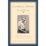 [CLARENCE JORDAN: Essential Writings (Modern Spiritual Masters)] [By: HOLLYDAY] [August, 2005]