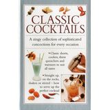 [Classic Cocktails: A Zingy Collection of Sophisticated Concotions for Every Occasion] [By: Valerie Ferguson] [April, 2015]
