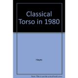 Classical Torso in 1980