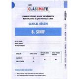 Classmate Yayınları 8. Sınıf Sınavla Öğrenci Alacak Ortaöğretim Kurumlarına İlişkin Merkezi Sınav / Sınav Denemesi 2 Sayısal Bölüm B Kitapçığı