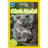 Climb, Koala! (National Geographic Kids Readers, Pre-Reader)