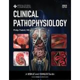 Clinical Pathophysiology Volume 1: A USMLE® and COMLEX® Guide (Medical School Companion, Band 1)