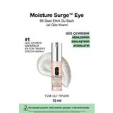 Clinique Moisture Surge Eye™ 96 Saat Nem Koruma Teknolojili Göz Kremi 15ml | Ultra-hafif, Su Bazlı Yoğun Jel