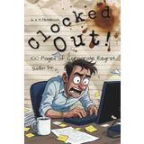 Clocked Out Notebook: Deadline Dan: 100 Pages of Corporate Regret