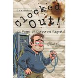 Clocked! Out Notebook: Network Neil: 100 Pages of Corporate Regret