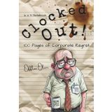 Clocked! Out Notebook: Offline Oliver: 100 Pages of Corporate Regret