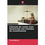 Cláusula da nação mais favorecida nos tratados de investimento