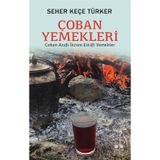 Çoban Yemekleri Seher Keçe Türker