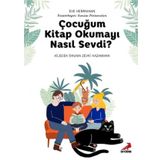Çocuğum Kitap Okumayı Nasıl Sevdi - Eve Herrmann