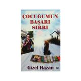 Çocuğumun Başarı Sırrı - Gizel Hazan