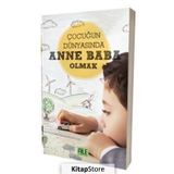 Çocuğun Dünyasında Anne Baba - Müzeyyen Yıldız