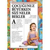 ÇOCUĞUNUZ BÜYÜRKEN SIZI NELER BEKLER - KOLEKTIF