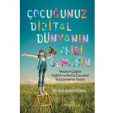 Çocuğunuz Dijital Dünyanın Esiri Olmasın - Elizabeth Rigbey