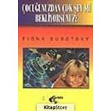 Çocuğunuzdan Çok Şey Mi Bekliyorsunuz? Fiona Subotsky Papirüs Yayınevi