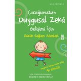 ÇOCUĞUNUZUN DUYGUSAL ZEKA GELİŞİMİ İÇİN KÜÇÜK SAĞLAM ADIMLAR ATMAK - KUDRET EREN YAVUZ