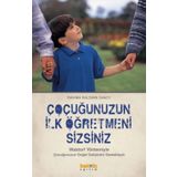 Çocuğunuzun İlk Öğretmeni Sizsiniz - Rahima Baldwin Dancy