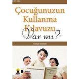 Çocuğunuzun Kullanma Kılavuzu Var mı? - Yılmaz Kösmen