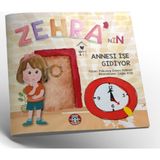 Çocuk Akademi Annesi İşe Gidiyor - Zehra
