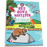 Çocuk Akademi Eğitici Hayvanlar - Kes, Boya ve Yapıştır Özlem Durhat