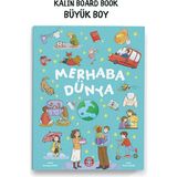 Çocuk Akademi Merhaba Dünya Kalın Kitap Zeynep Aksoy 0-3 Yaş Eğlenceli Tasarım Renkli
