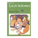 ÇOCUK BESLENMESI KIZ MESLEK LISELERI İÇIN - GENEL