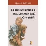 ÇOCUK EĞİTİMİNDE HZ. LOKMAN (AS) ÖRNEKLİĞİ - HANIFI TOSUN