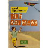 Çocuk Eğitiminde İlk Adımlar - Derya Şahin