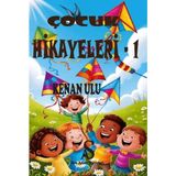 Çocuk Hikayeleri 1 - Kenan ulu