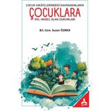 Çocuk Hikayelerindeki Kahramanların Çocuklara Rol-Model Olma Durumları - Suzan Özmen