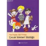 ÇOCUK İSİMLERİ SÖZLÜĞÜ - GÜL YILMAZ