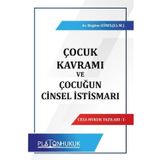 Çocuk Kavramı ve Çocuğun Cinsel İstismarı - Platon Hukuk Yayınevi