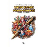 Çocuk Kitabı Yazma Rehberi - Herkes İçin Çocuk Kitabı Yazarlığı