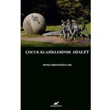 Çocuk Klasiklerinde Adalet - Sevra Fırıncıoğulları