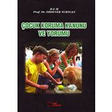 Çocuk Koruma Kanunu ve Yorumu - Endener Yurtcan