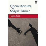 Çocuk Koruma Ve Sosyal Hizmet Ergün Yazıcı Nika Yayınevi