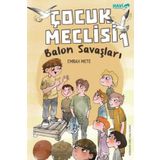 Çocuk Meclisi 1 / Balon Savaşları