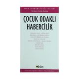 ÇOCUK ODAKLI HABERCILIK - SEVDA ALANKUŞ