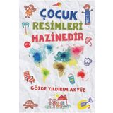 Çocuk Resimleri Hazinedir - Gözde Yıldırım Akyüz