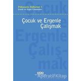 Çocuk ve Ergenle Çalışmak - Psikoloji Defterleri 1 - Kollektif