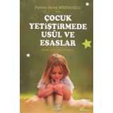 Çocuk Yetiştirmede Usül Ve Esaslar - Fatime Betül Mirzaoğlu