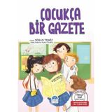 Çocukça Bir Gazete - Türkçe Tema Hikayeleri - Nihan Temi
