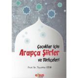 Çocuklar İçin Arapça Şiirler ve Türkçeleri - Tacettin Uzun